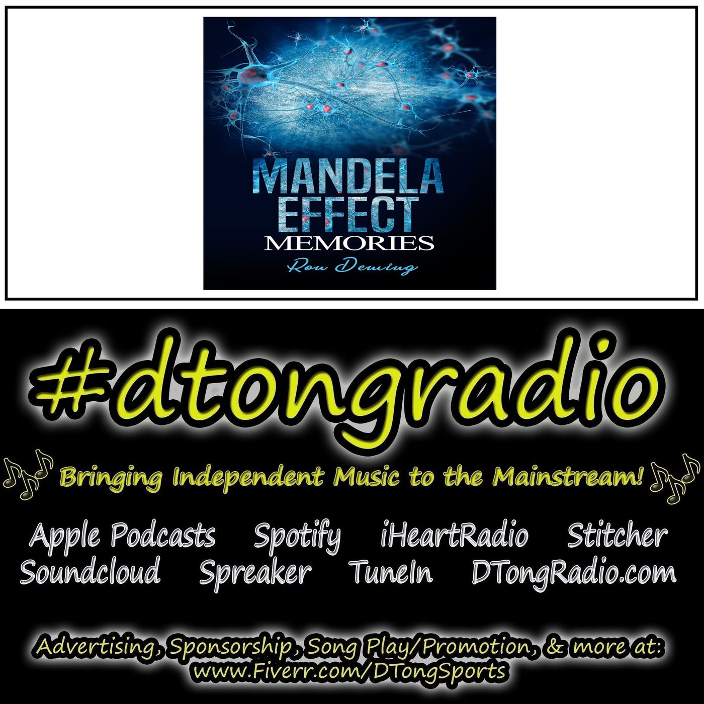 Top Indie Music Artists on #dtongradio - Powered by Mandela Effect Memories episode artwork