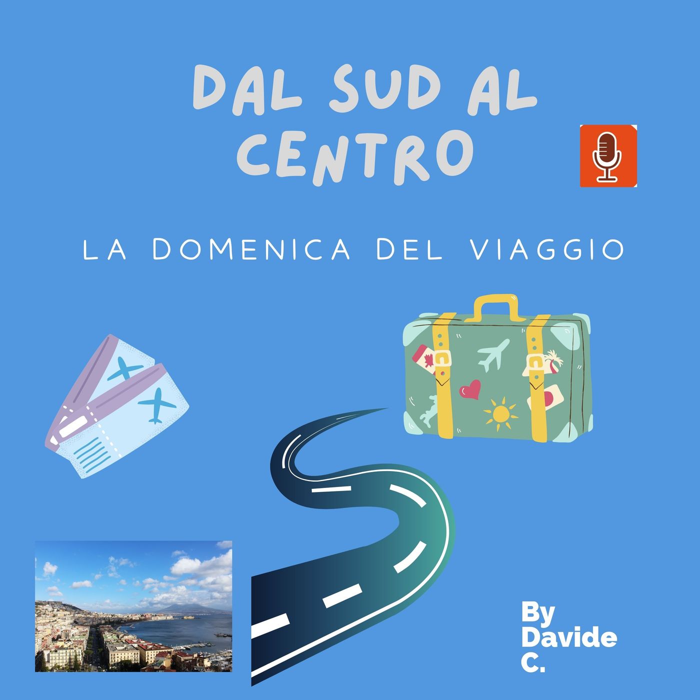 Dal Sud  al Centro
