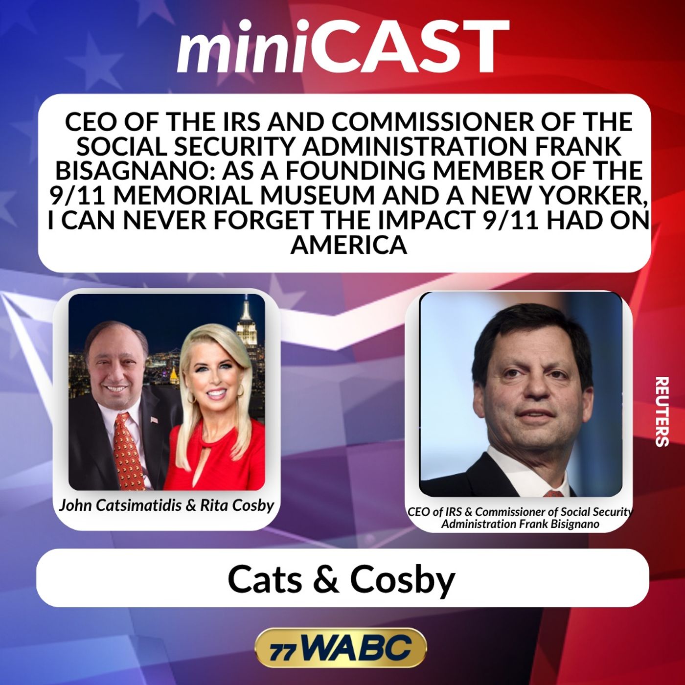Frank Bisagnano: As a Founding Member of the 9/11 Memorial Museum and a New Yorker, I Can Never Forget the Impact 9/11 Had on America episode artwork