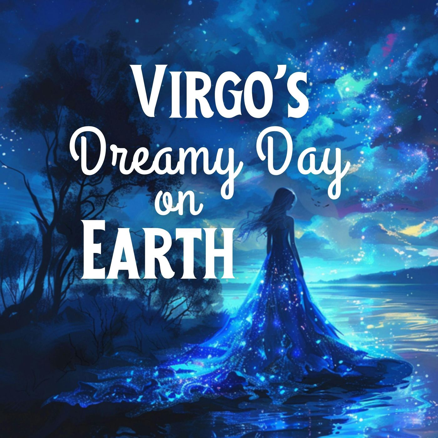 Virgo’s Dreamy Day on Earth