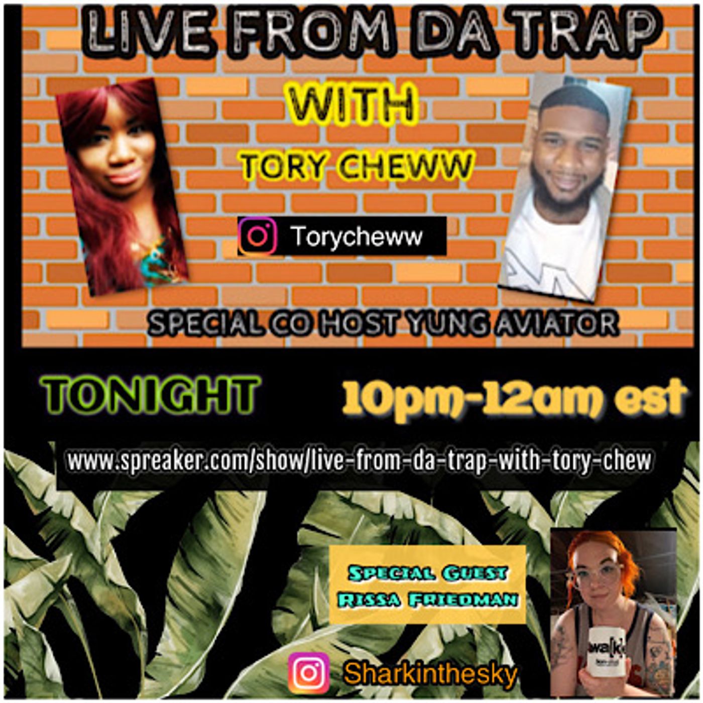 Live From Da Trap With Tory Cheww