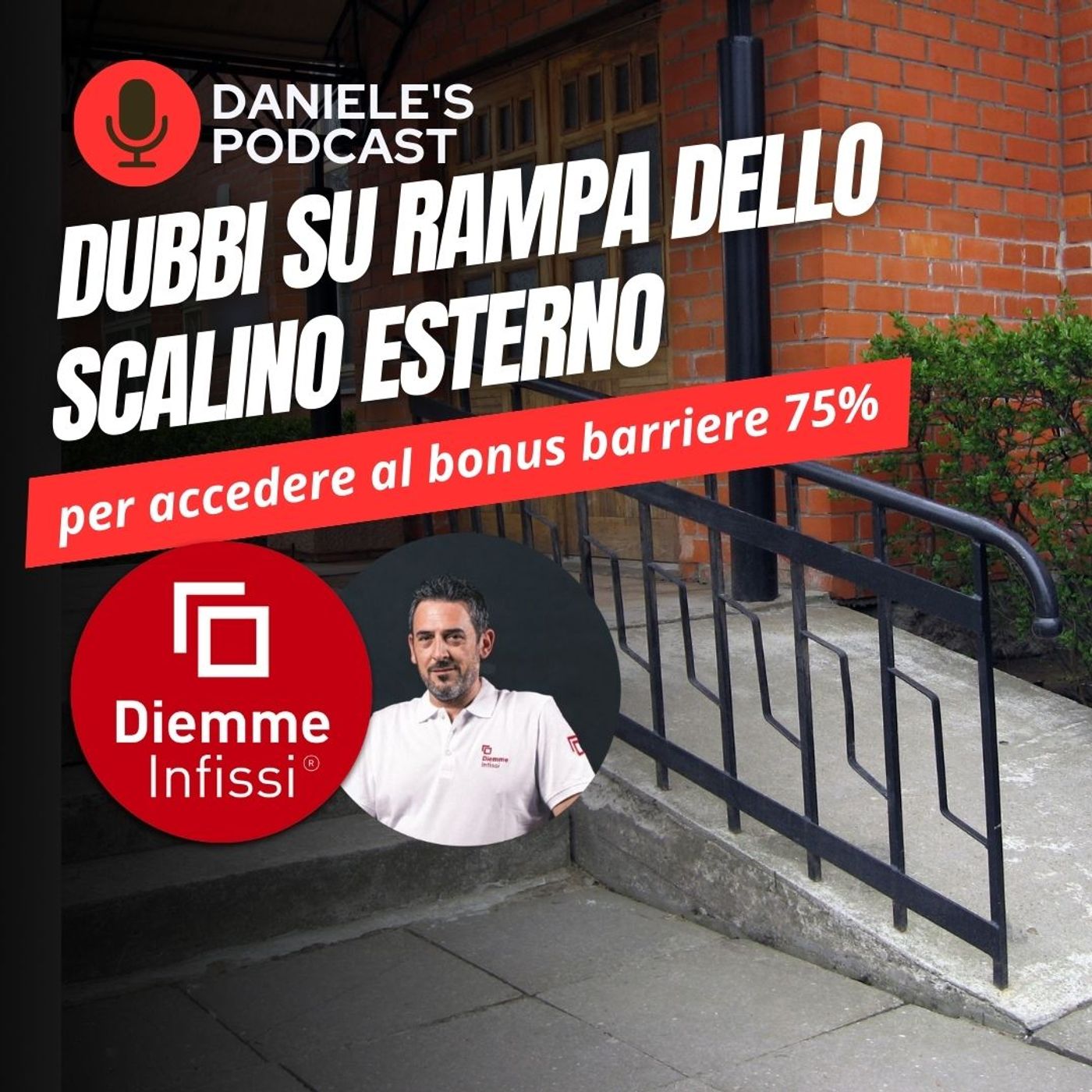 Dubbi su rampa dello scalino esterno per accedere al bonus barriere 75% episode artwork