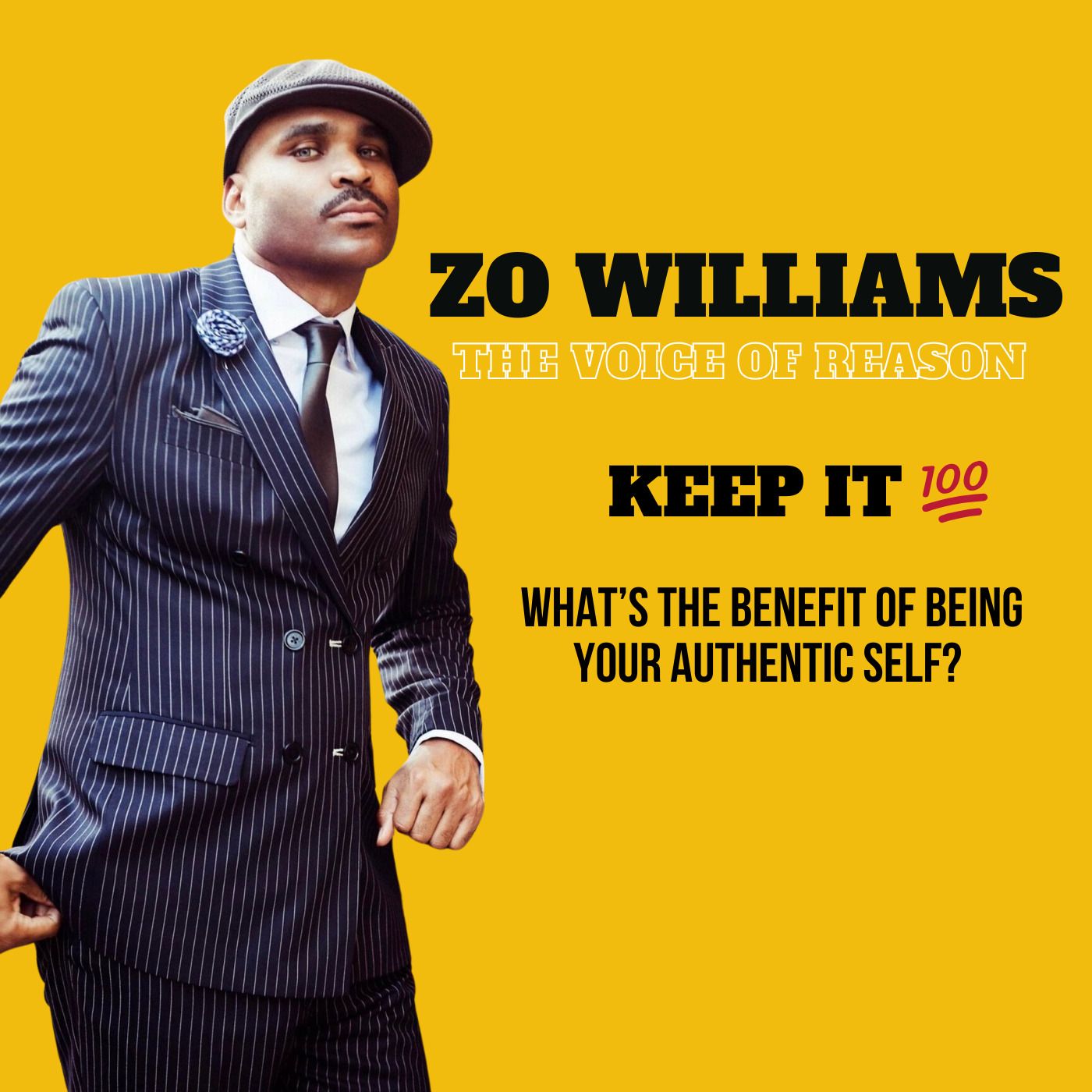 Keep It 100: What’s the Benefit of Being Your Authentic Self? episode artwork