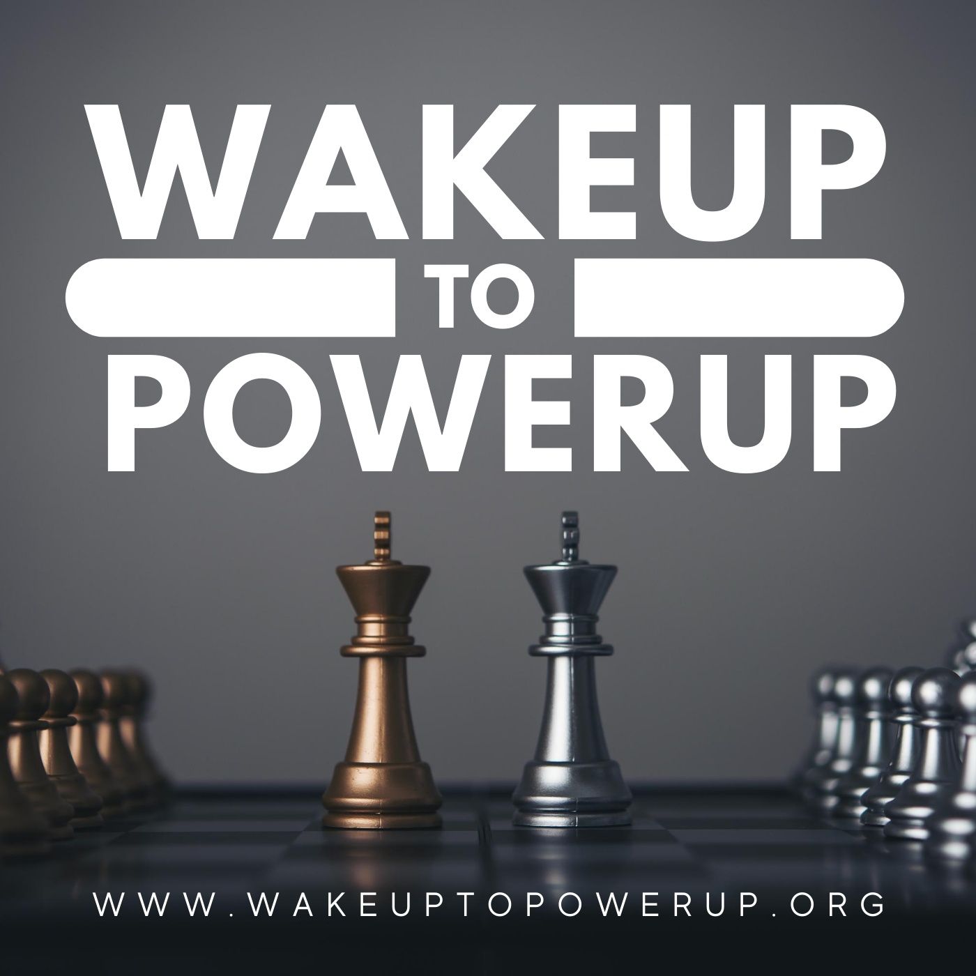 WakeUp to PowerUp