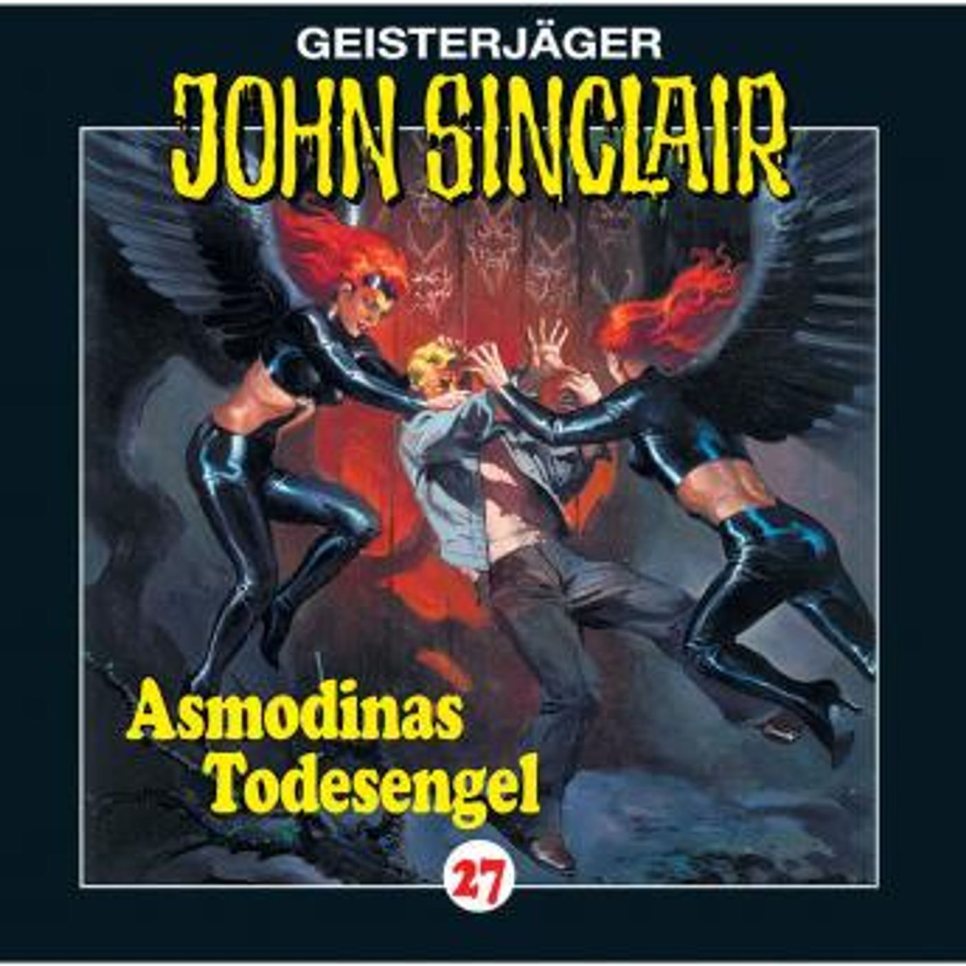 [German] - John Sinclair, Folge 27: Asmodinas Todesengel by Jason Dark episode artwork