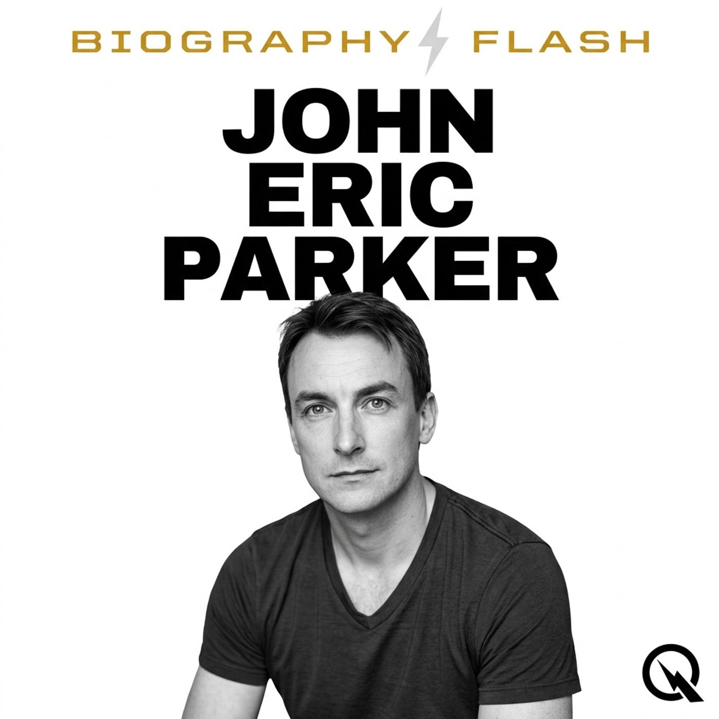 John Eric Parker - Biography Flash