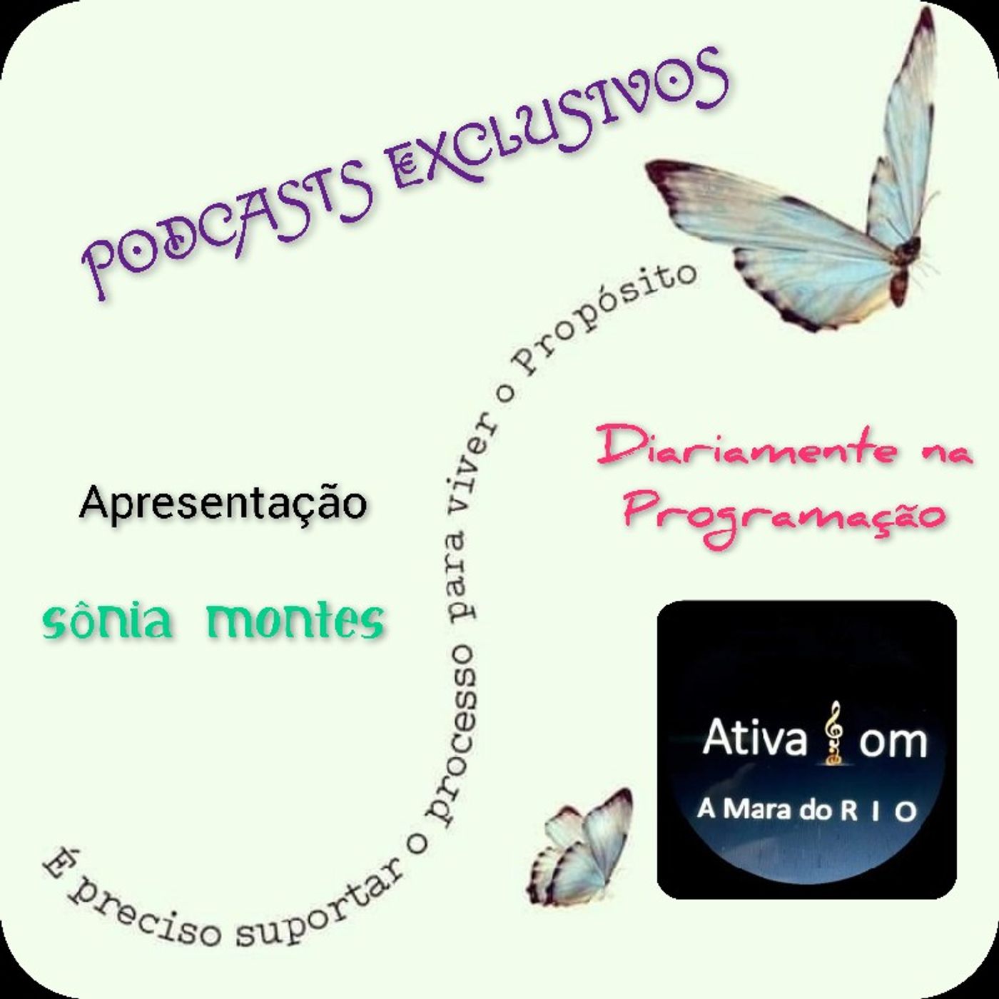 Sônia Montes  Podcast