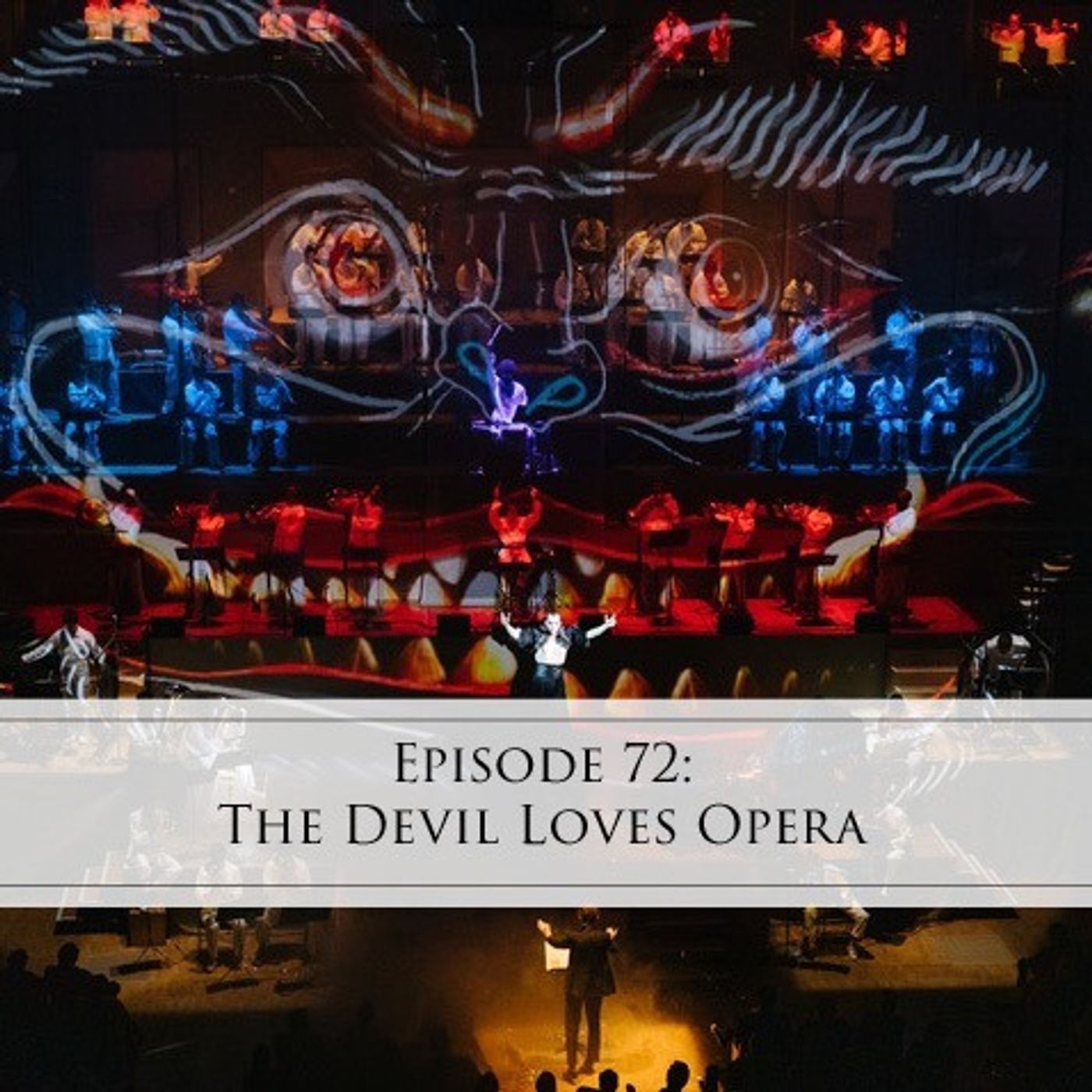 72: The Devil Loves Opera episode artwork