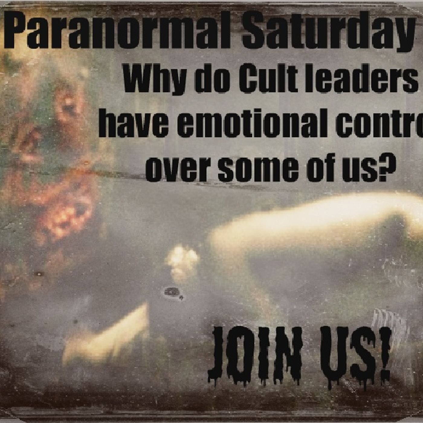 Cult leaders, and their appeal to the 'ordinary' episode artwork