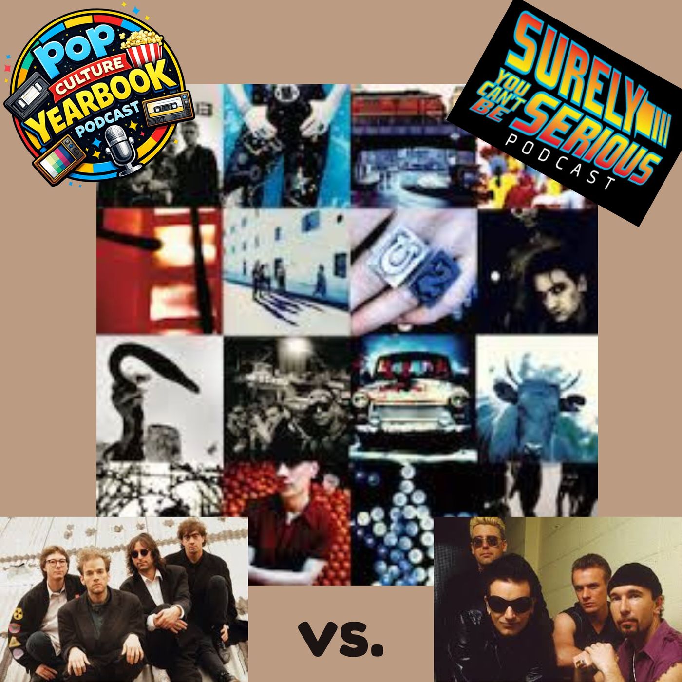 R.E.M. vs. U2 with Surely You Can't Be Serious: Part 2 - U2 Achtung Baby episode artwork