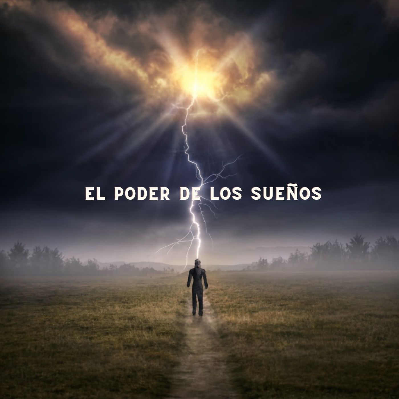 el poder de los sueños