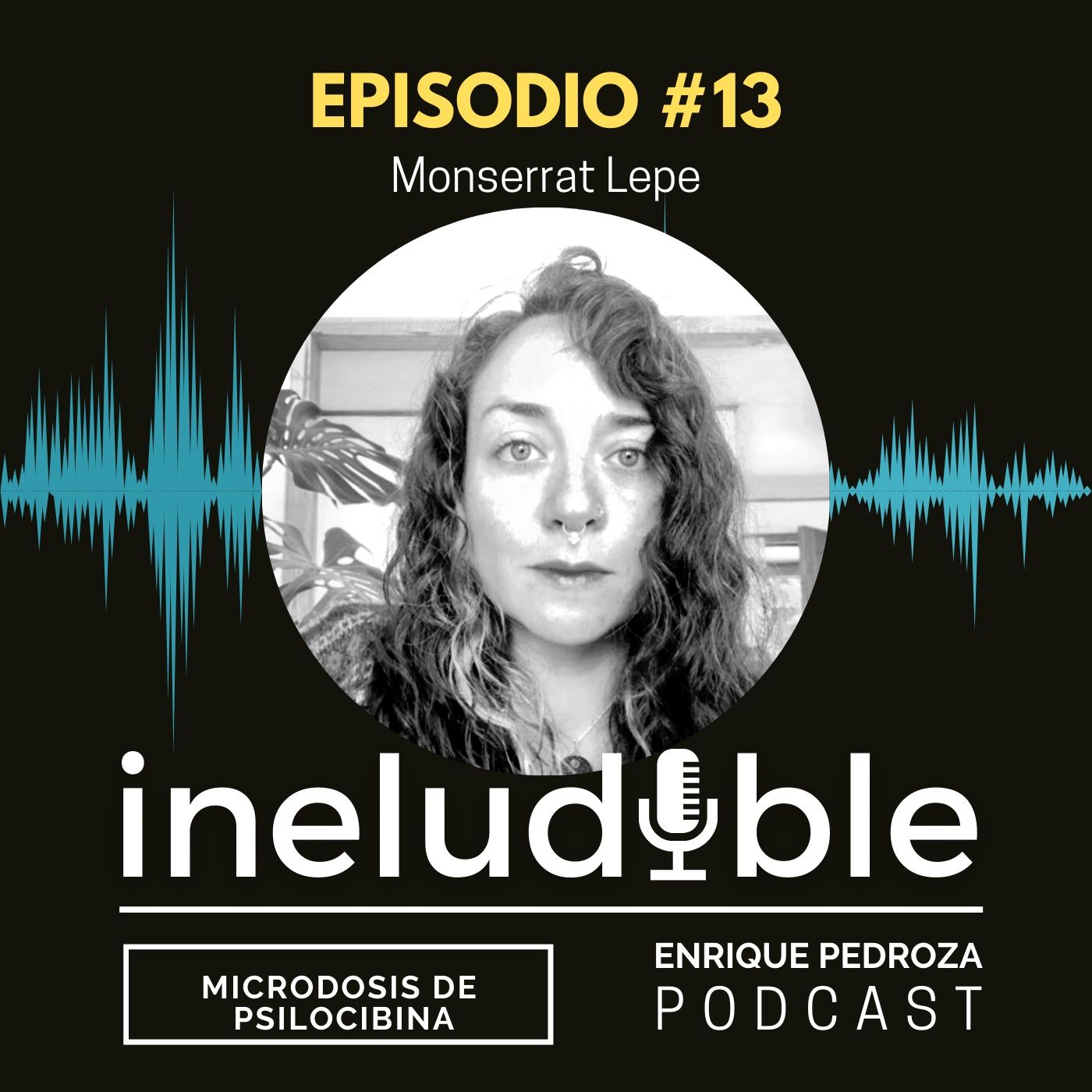 Episodio #13 Microdosis de Psilocibina episode artwork