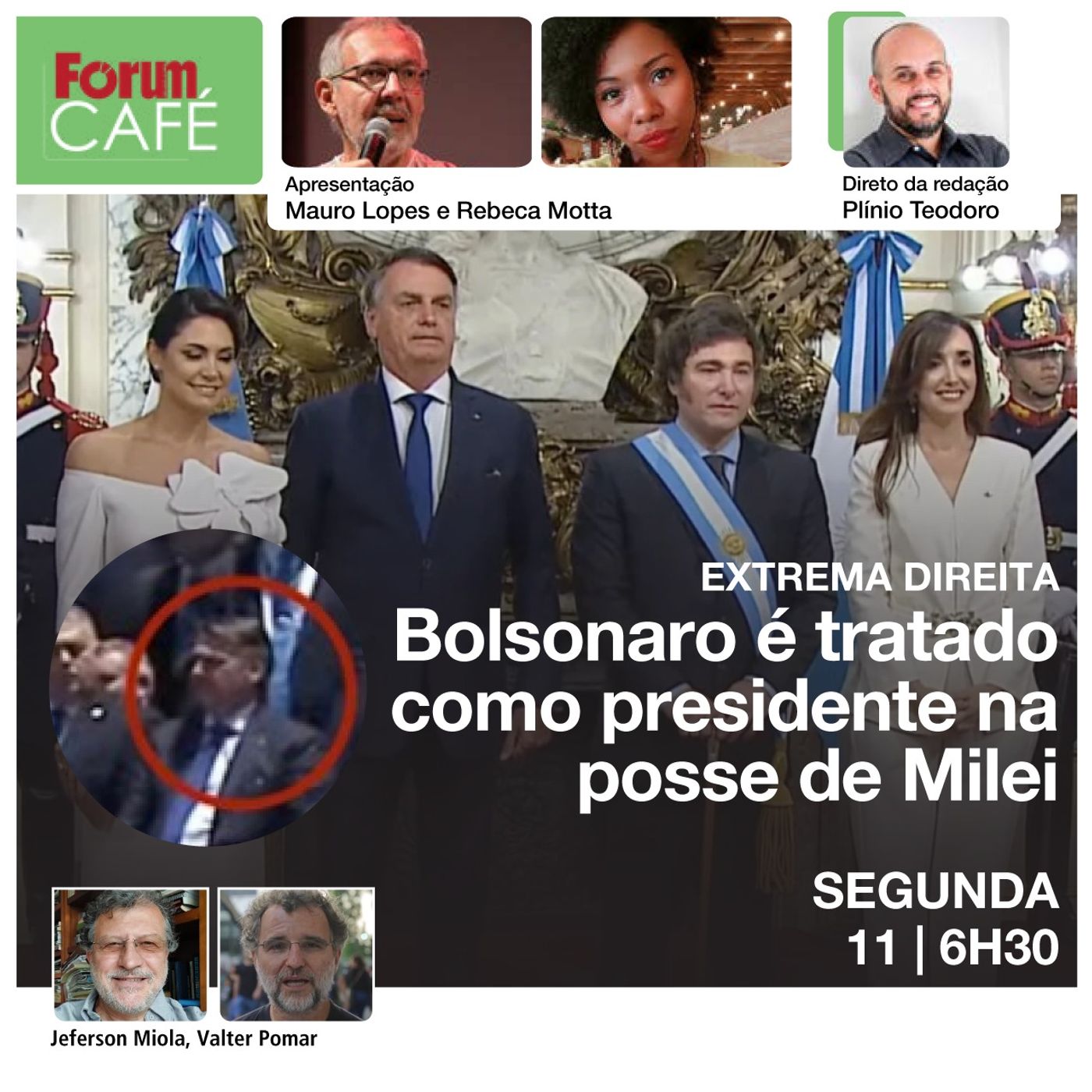 Extrema direita: Bolsonaro é tratado como presidente na posse de Milei | Fórum Café | 11.12.23