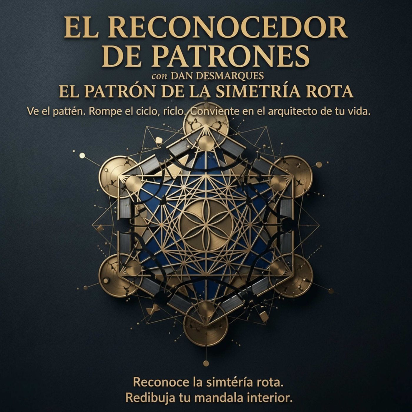 El Patrón de la Simetría Rota episode artwork