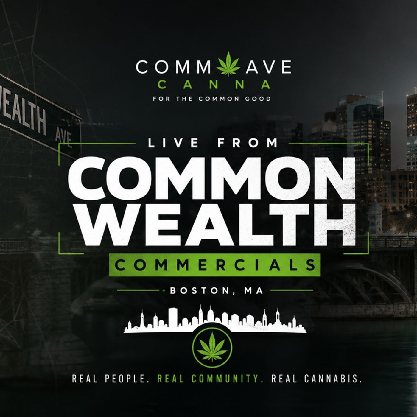 COMM AVE COMMERCIALS: LIVE FROM COMMONWEALTH 🎬🍃 | Boston’s Cannabis Culture, Community & The Common Good