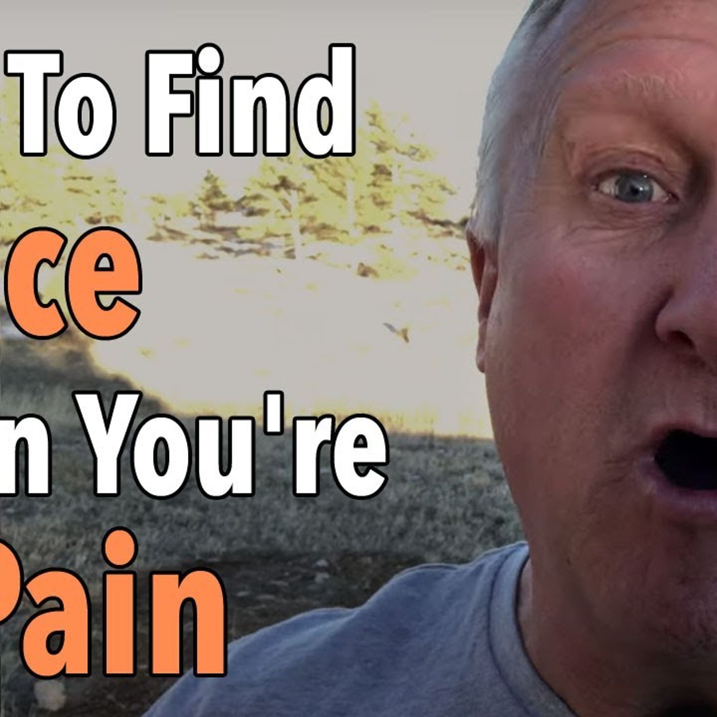 How To Find Peace When You're In Pain