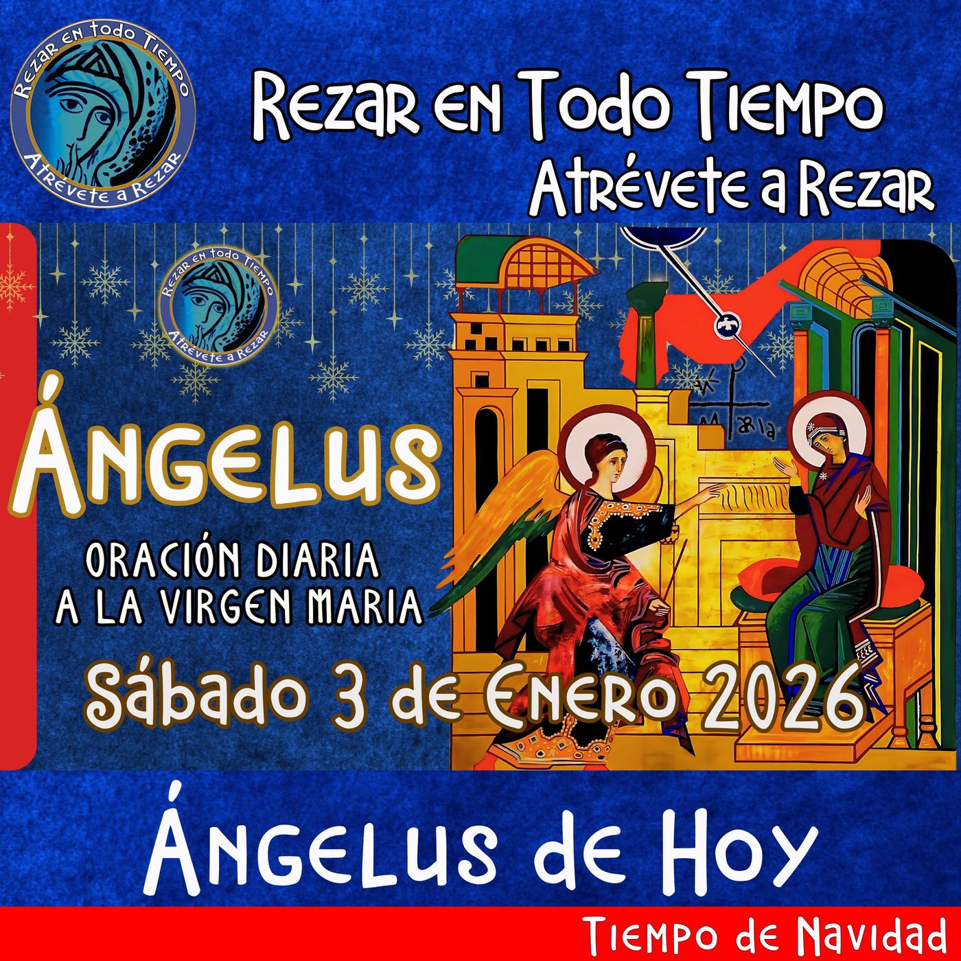 Angelus del día de hoy Sábado 3 de Enero 2026.  🌹Oracion diaria a la Virgen María 🙏 episode artwork