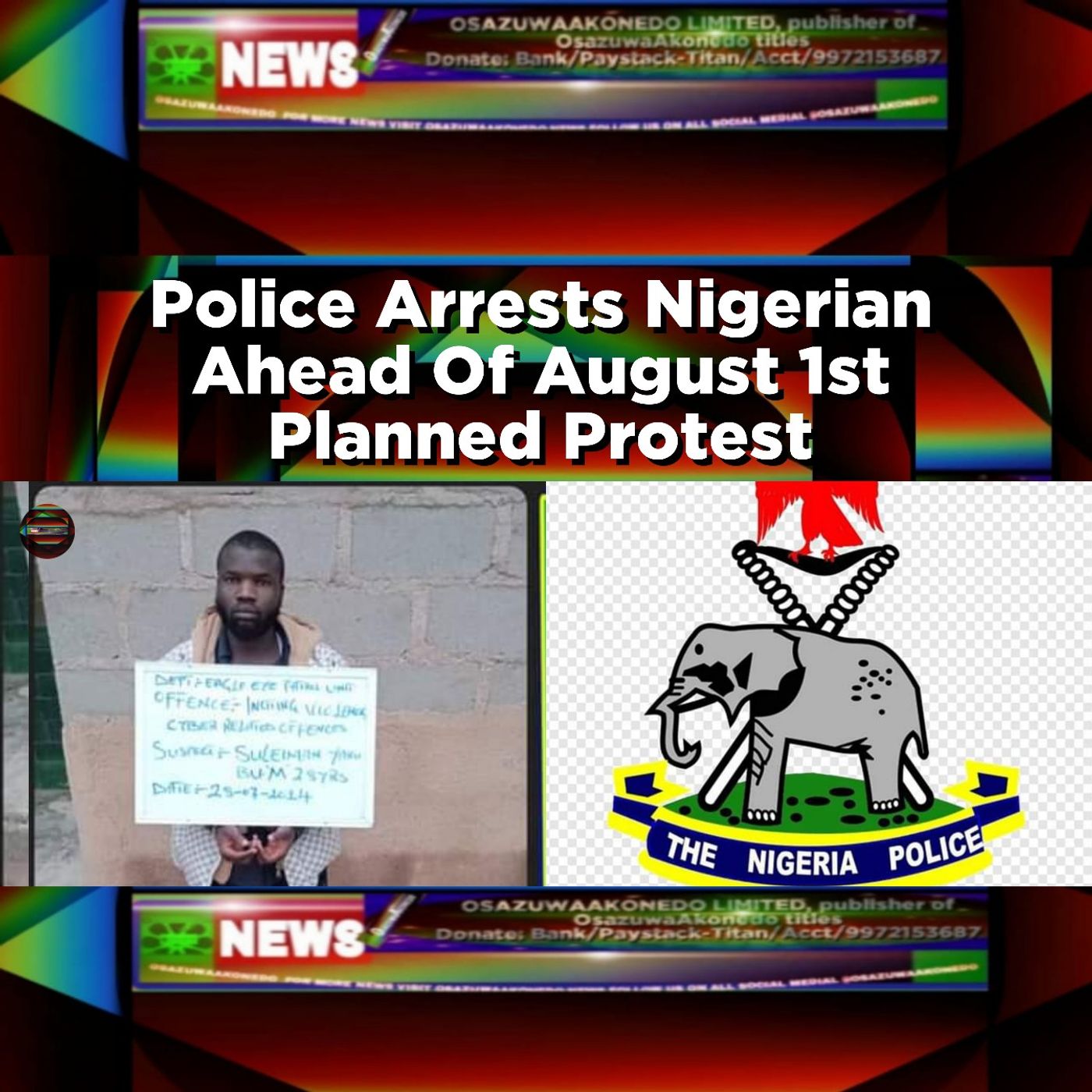 Police Arrests Nigerian Ahead Of August 1st Planned Protest ~ OsazuwaAkonedo episode artwork