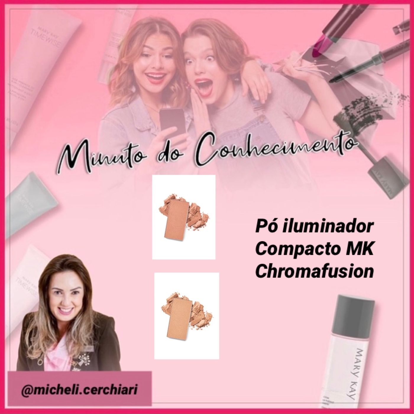 Minuto do Conhecimento - Produtos Mary Kay