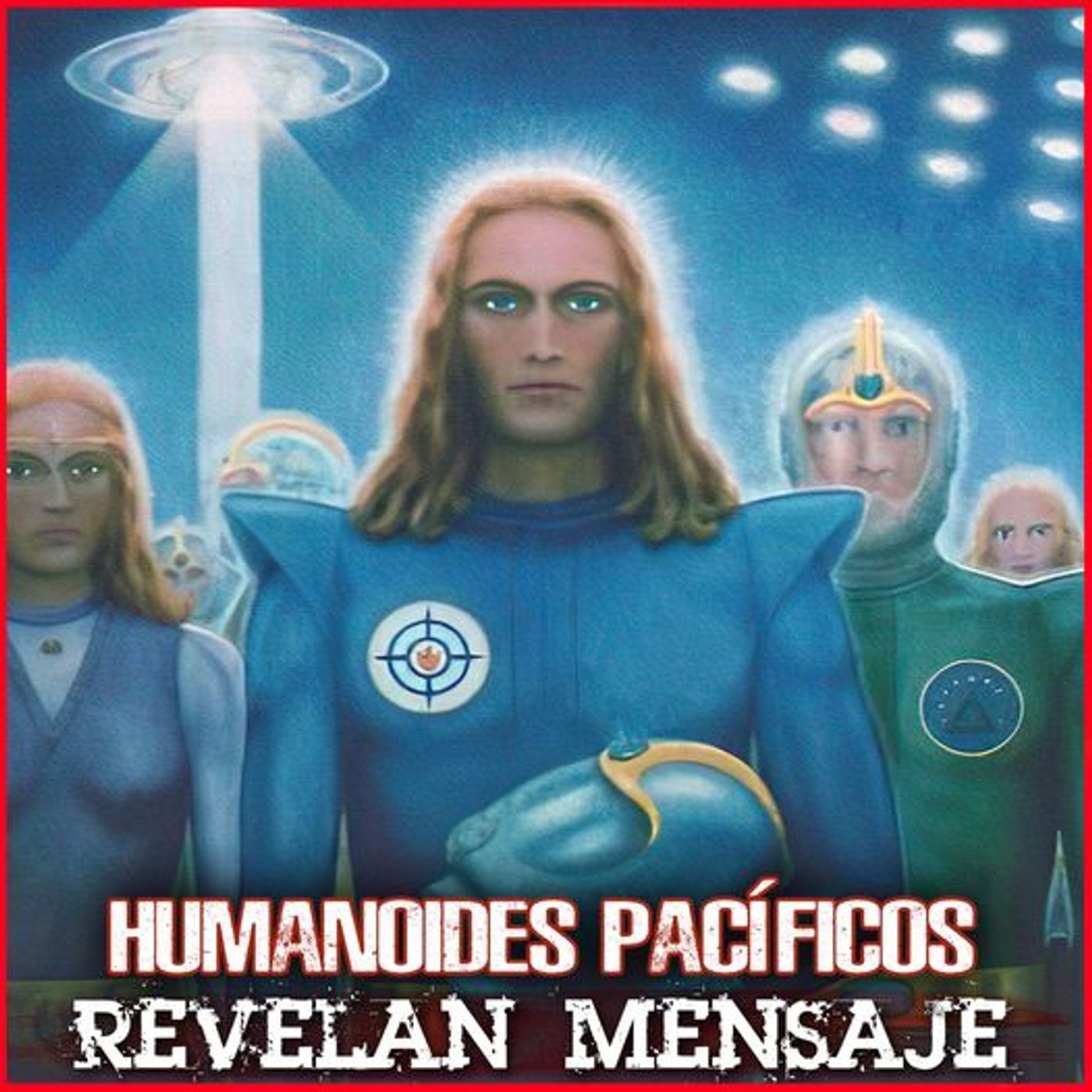 Humanoides Pacíficos Revelan Mensaje episode artwork