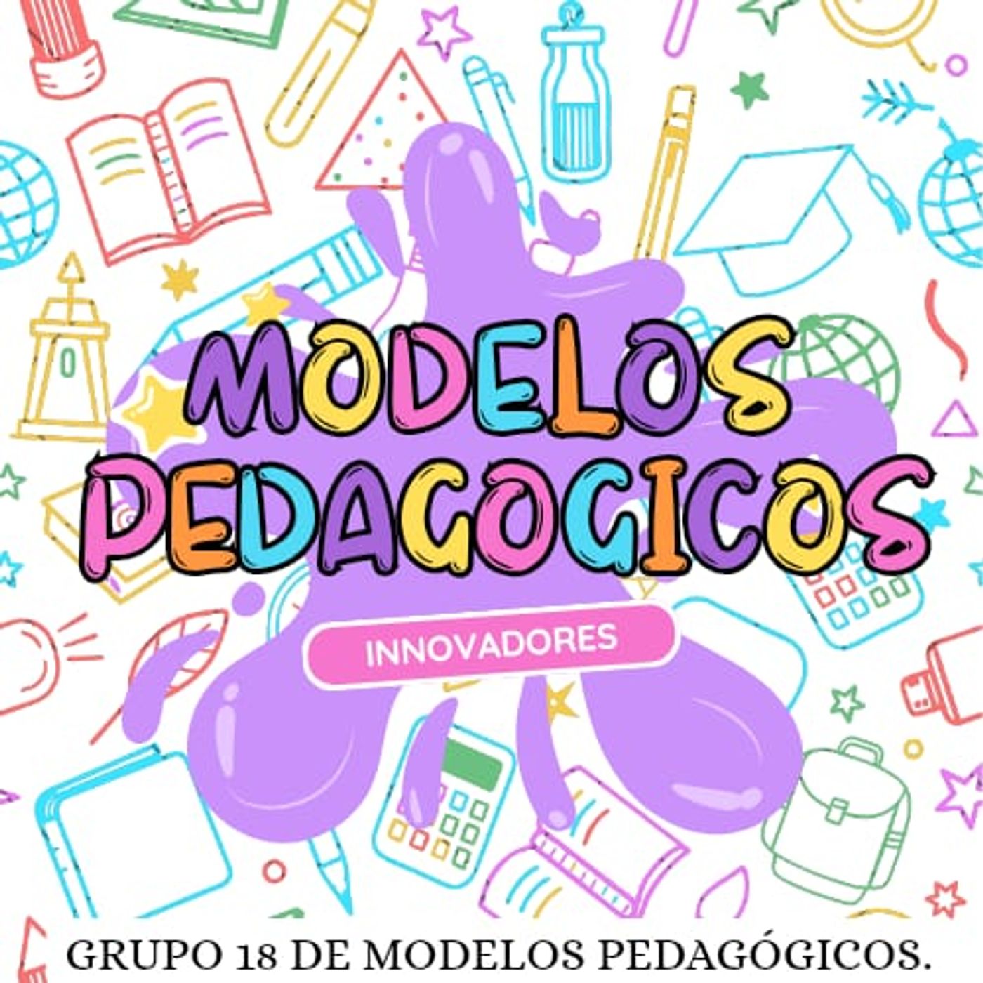 Episodio 1 - Modelos pedagógicos Innovadores episode artwork