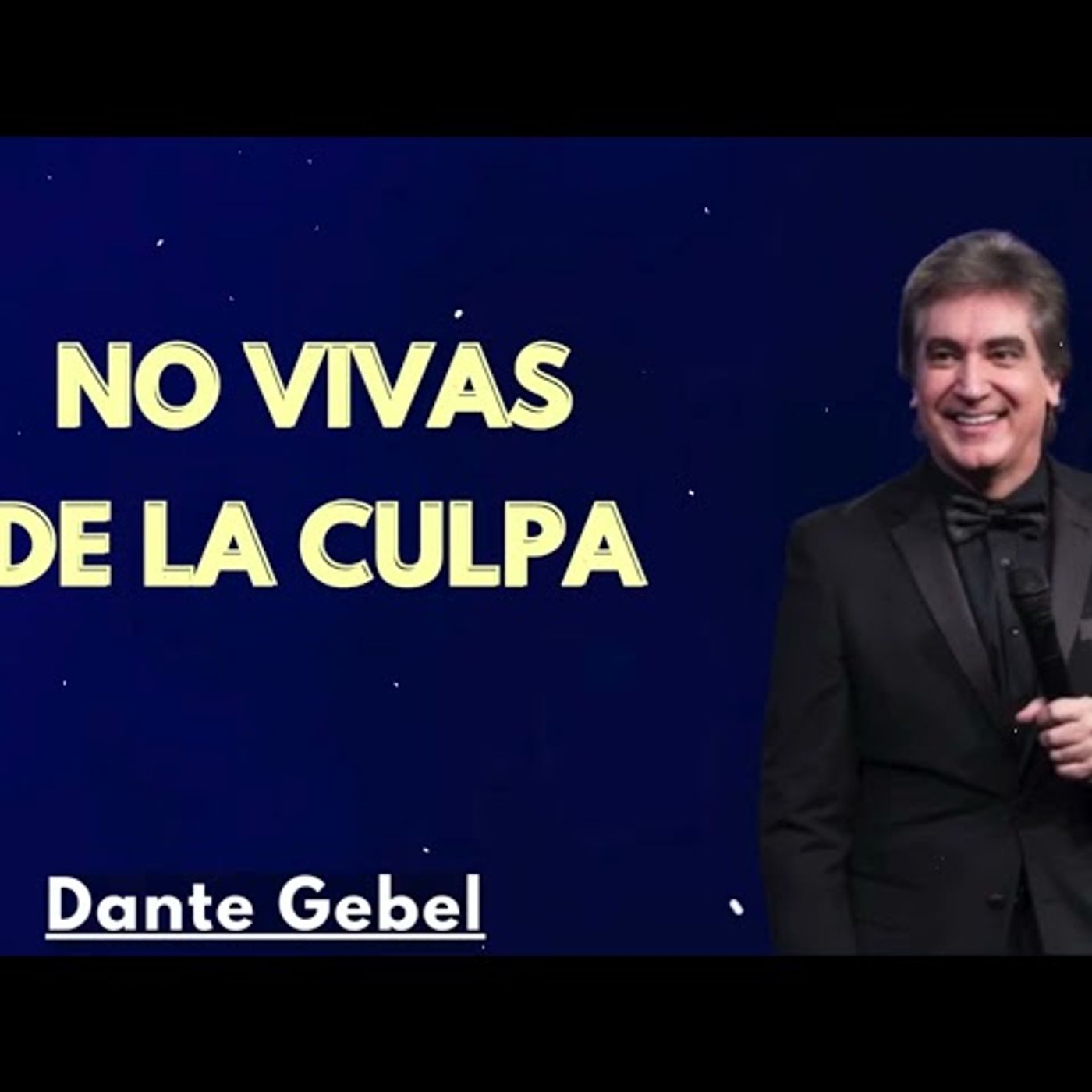 NO VIVAS EN EL PASADO DE LA CULPA - Predicas de Dante Gebel
