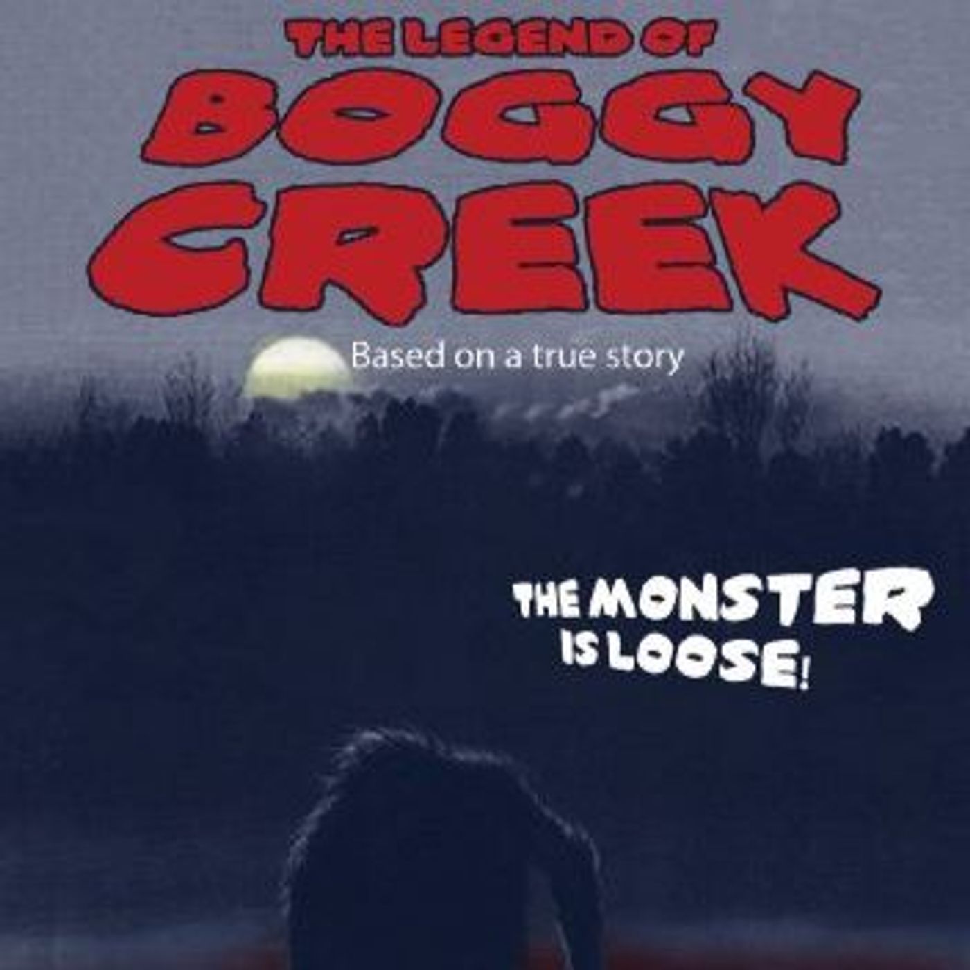 Episode 188: Bigfoot In The 70s Part I - The Legend of Boggy Creek