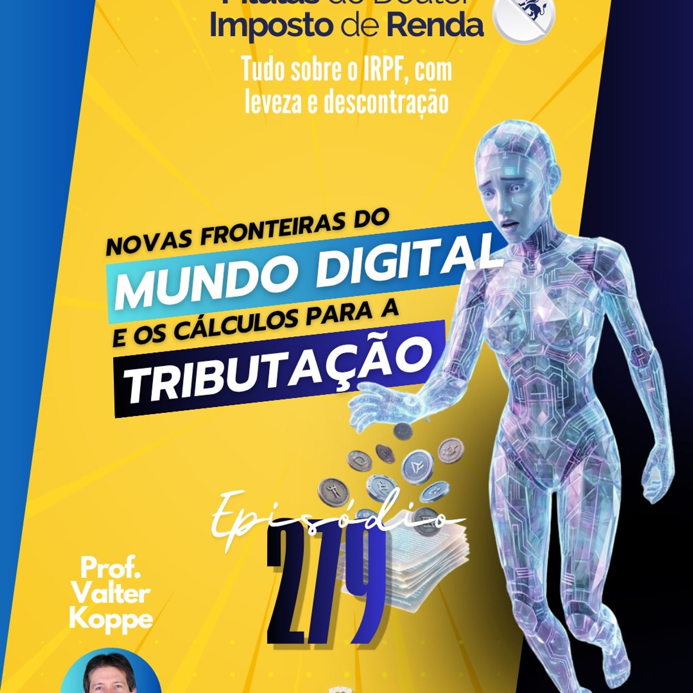 PDIR Ep. 279 – Mundo digital e tributação