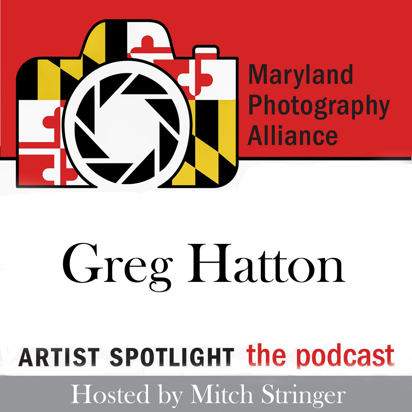 Episode 70 - Greg Hatton - Documentarian Photographer and Filmmaker
