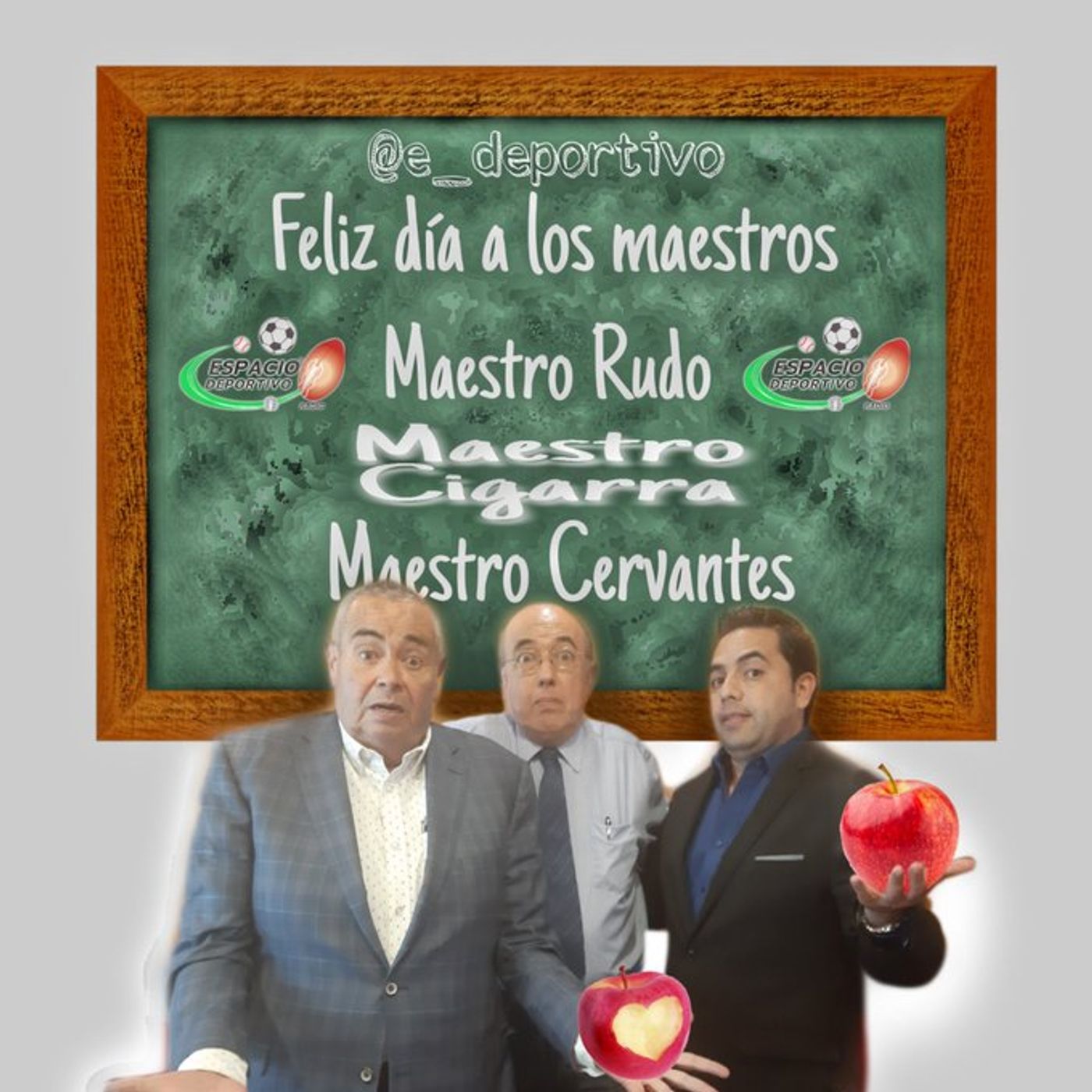 Felicidades a Todos los Maestros en su día, Espacio Deportivo de la Tarde 15 de Mayo