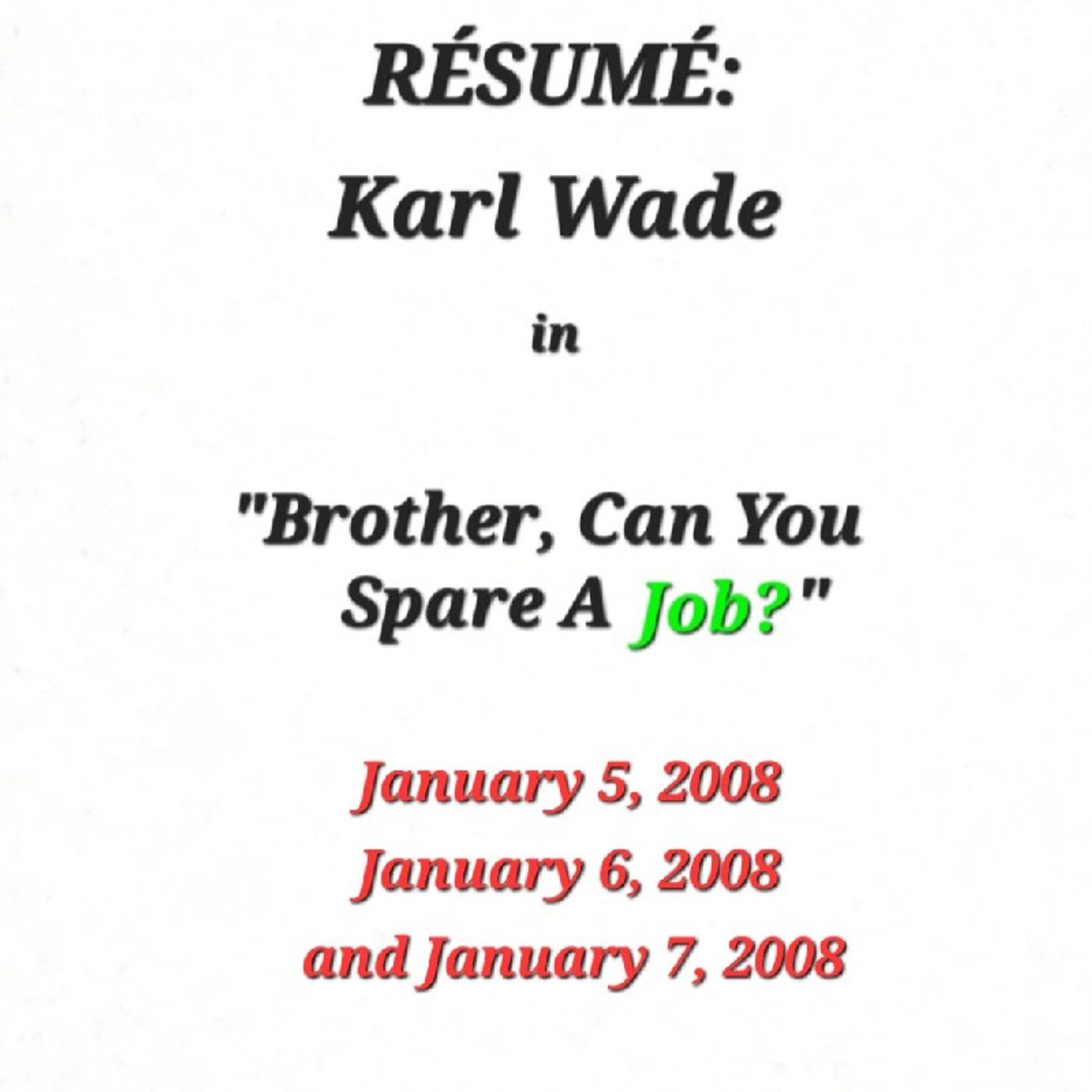 Brother, Can You Spare A Job? (2008) Ep. 1 episode artwork