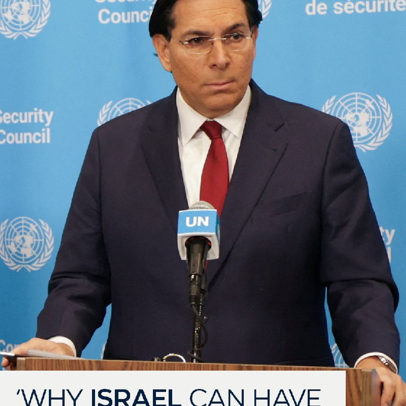 Reporter asks Israel’s UN Ambassador Danny Danon why Tel Aviv is allowed to have nuclear weapons while “no other Middle Eastern country has episode artwork