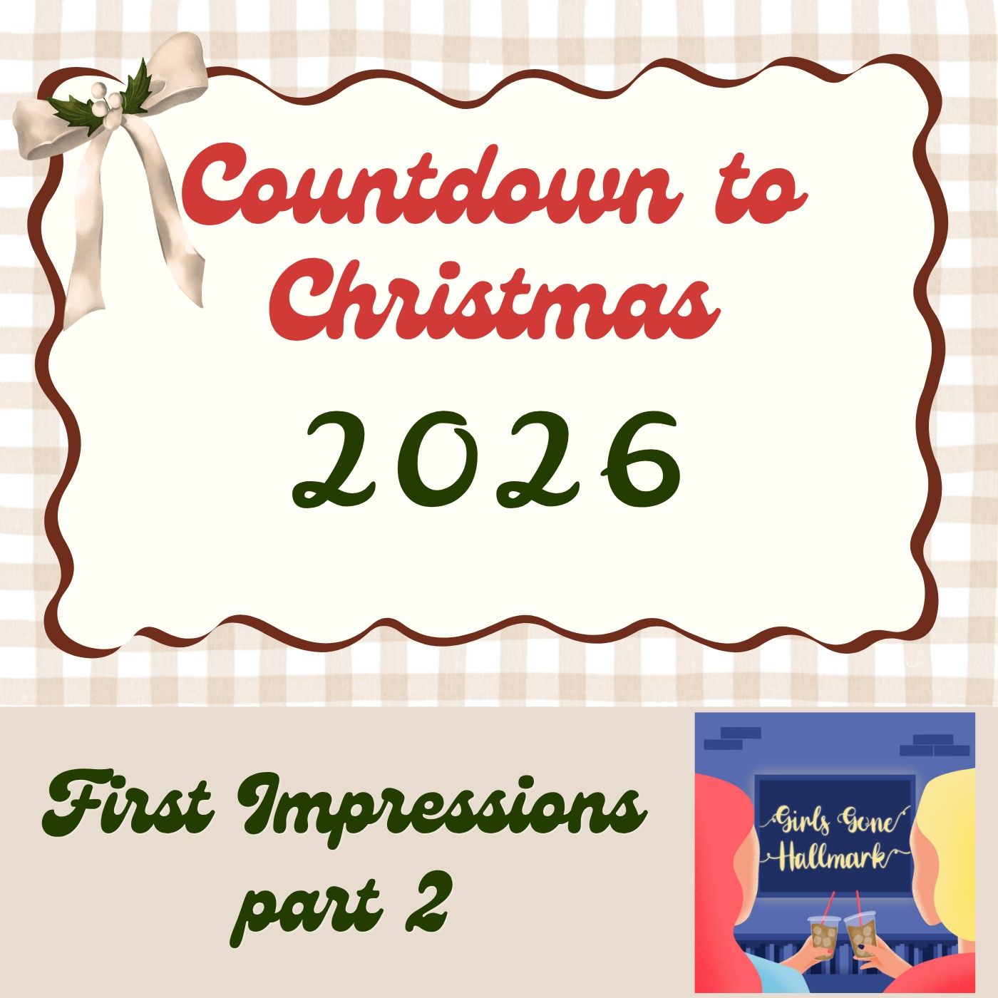 Countdown to Christmas First Impressions - Part 2 episode artwork