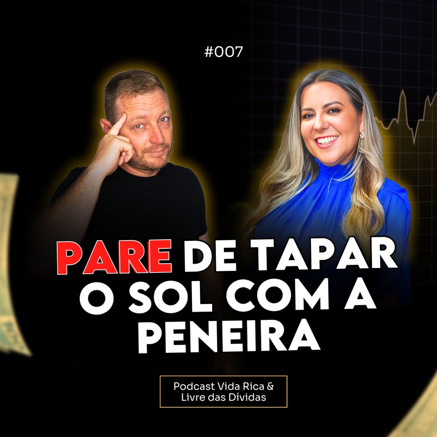 #7 | Pare de tapar o sol com a peneira: A verdade sobre suas dívidas