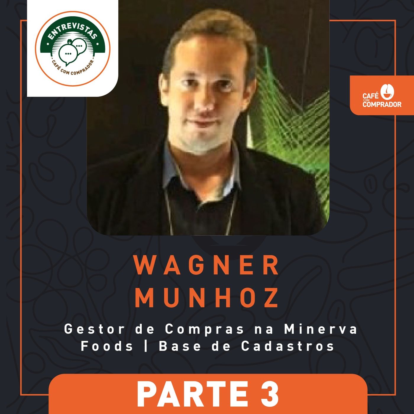 Wagner Munhoz - Parte 3 episode artwork