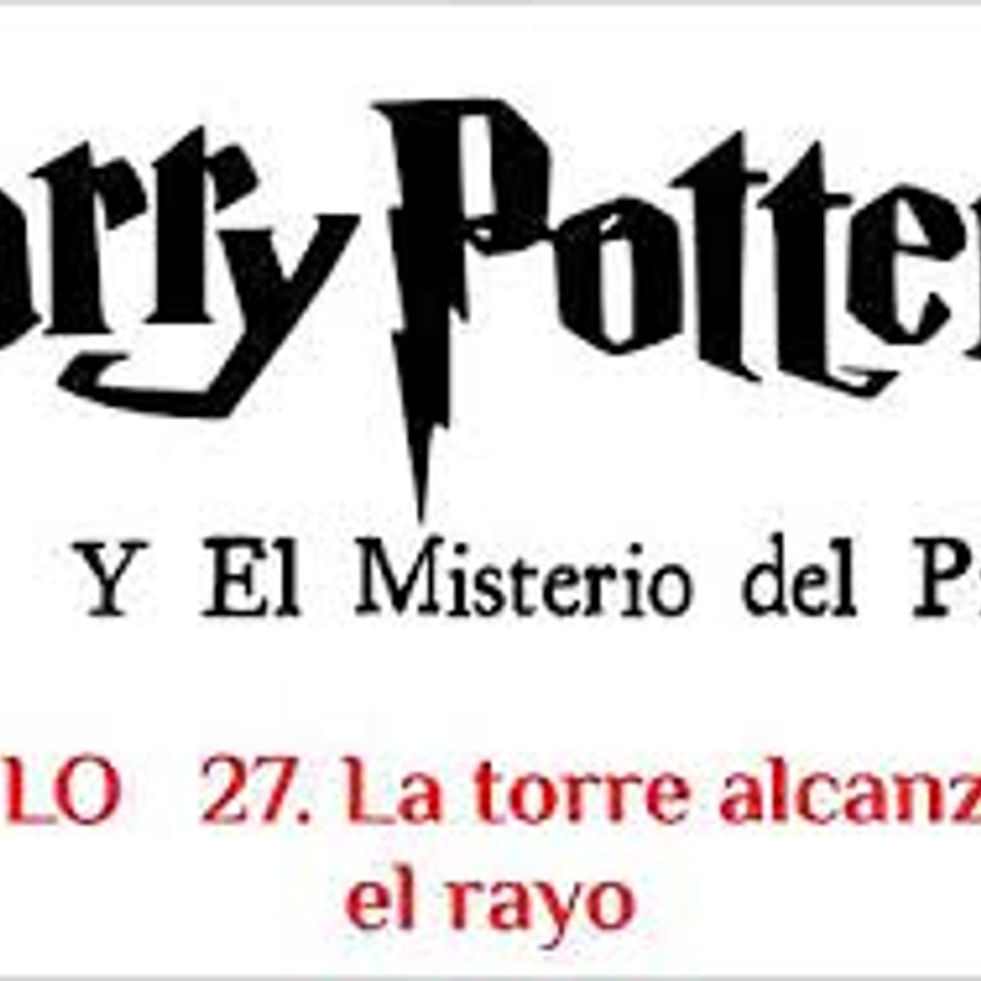 HARRY POTTER ⚡ Y EL MISTERIO DEL PRINCIPE, Audiolibro 🎧📚Capitulo 27/30 , Voz Humana 🗣️