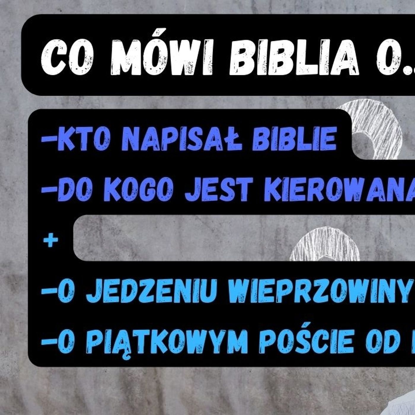 Co Biblia mówi o... (odcinek 5) episode artwork
