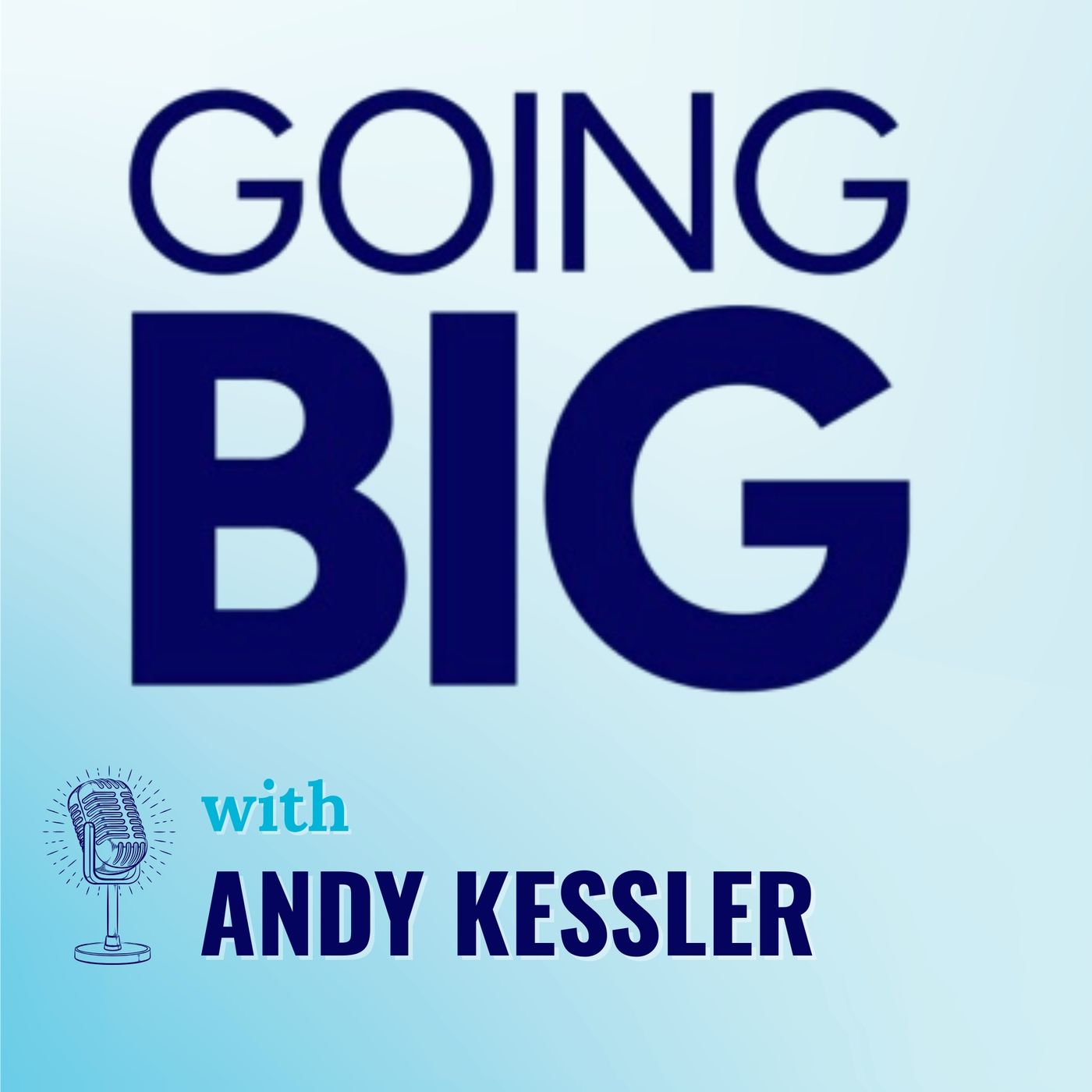 Going Big with Andy Kessler: Productivity, Profits, and Innovation in the Age of Artificial Intelligence