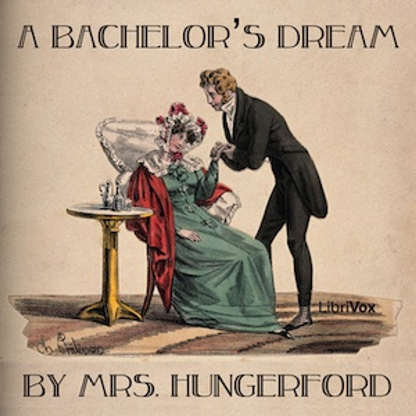 A Bachelor's Dream by Mrs. Hungerford cover art