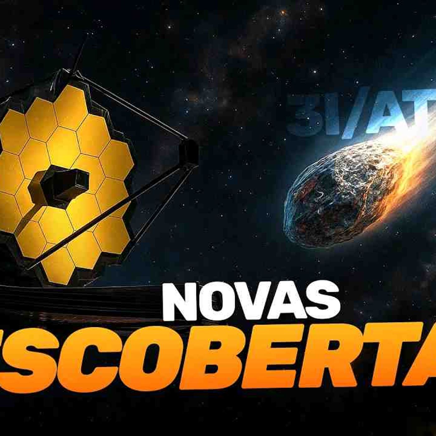 O que James Webb diz a respeito sobre o 3I_ATLAS_ episode artwork