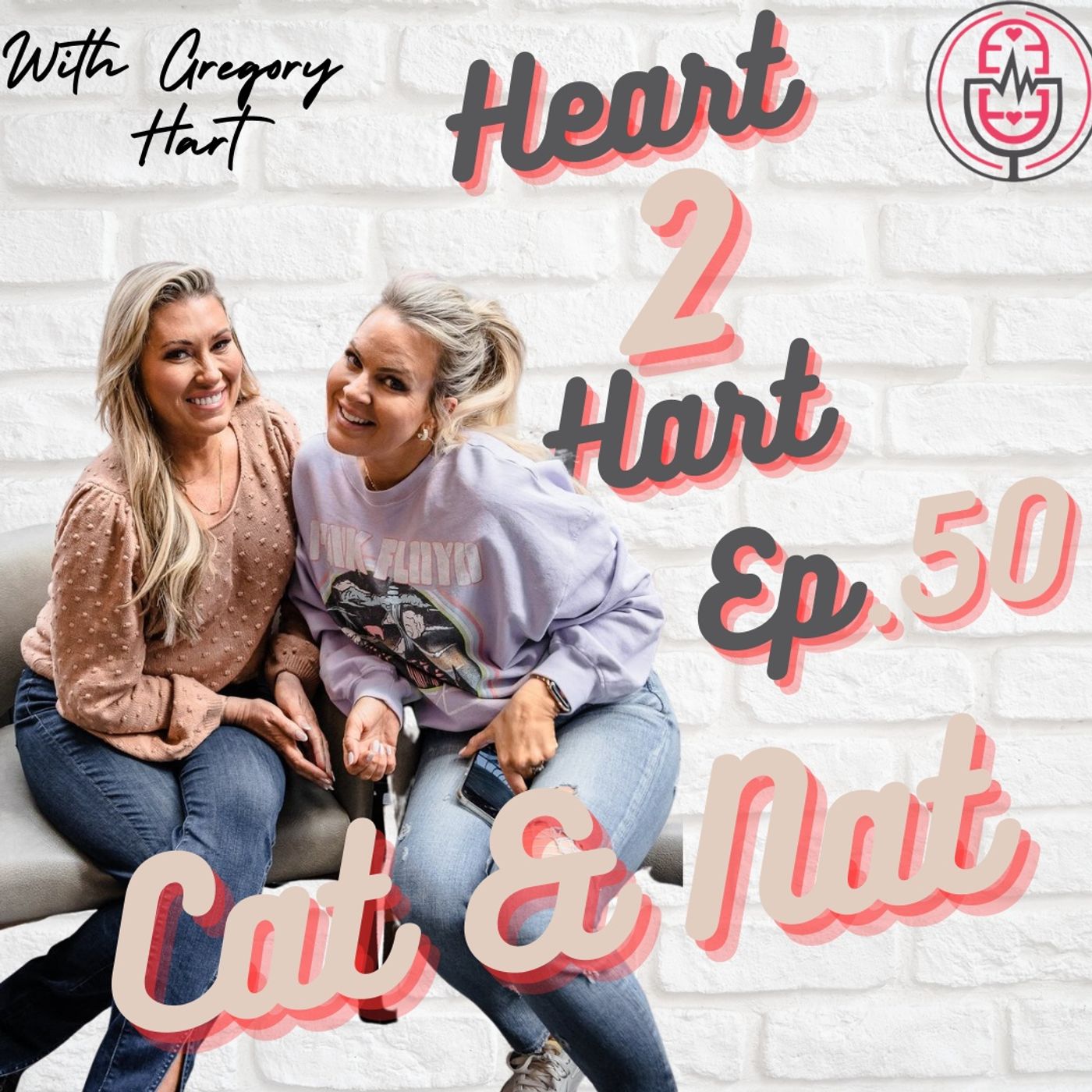 Ep.50 W/ Cat & Nat! - Staying sexual after marriage...... episode artwork