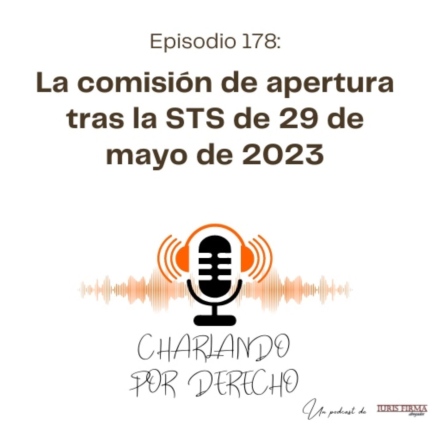 IurisFirma Abogados - El podcast jurídico