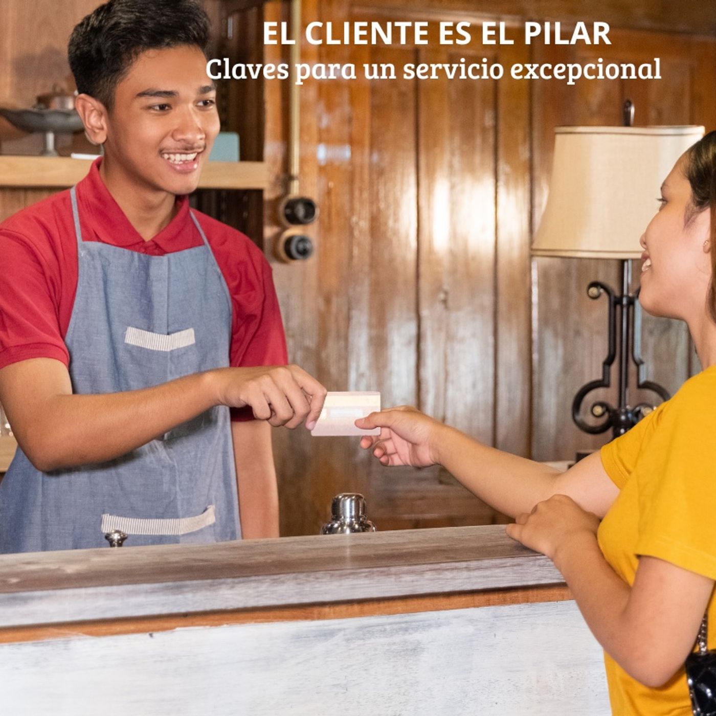 El Cliente es el Pilar