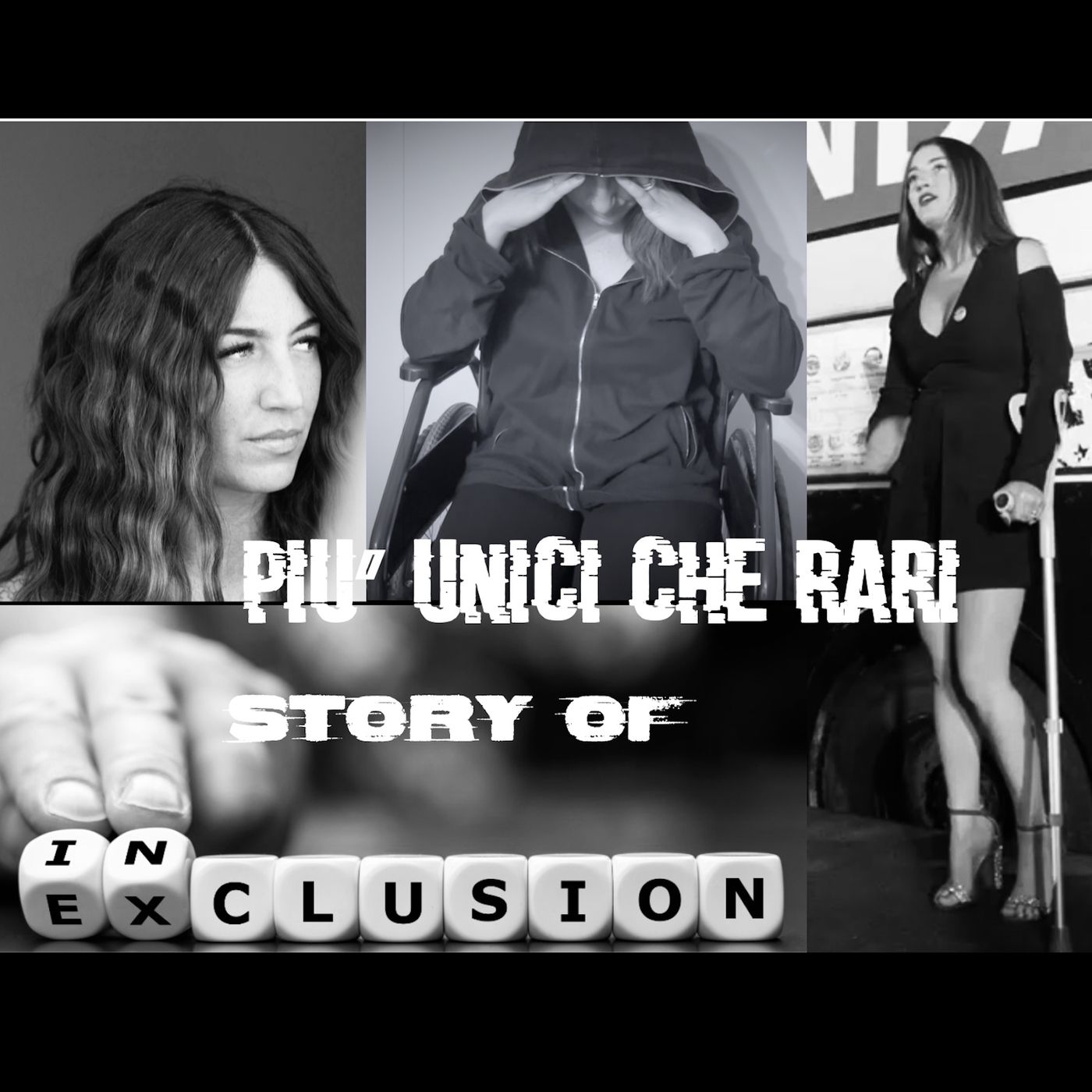 Più Unici Che Rari - Story of Inclusion