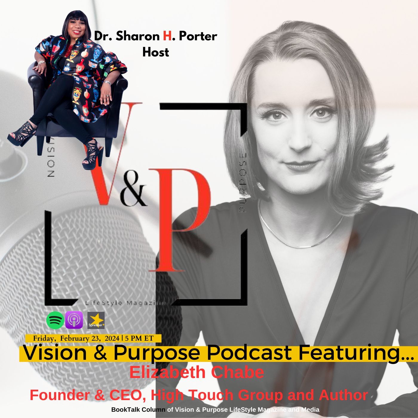 Vision & Purpose Podcast Featuring...