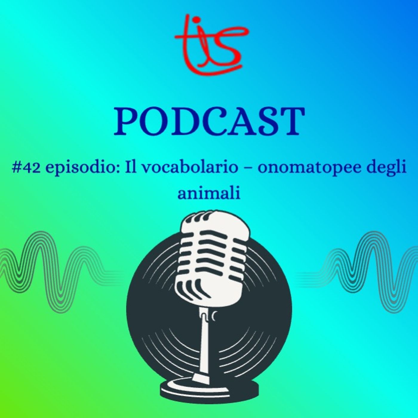 42- Il vocabolario: Onomatopee degli animali episode artwork