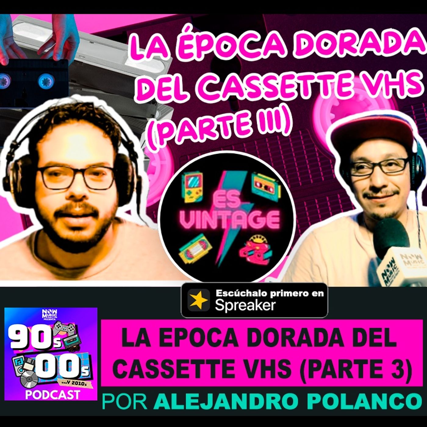 El Anecdotario: La época dorada del Cassette VHS (PARTE 3) episode artwork