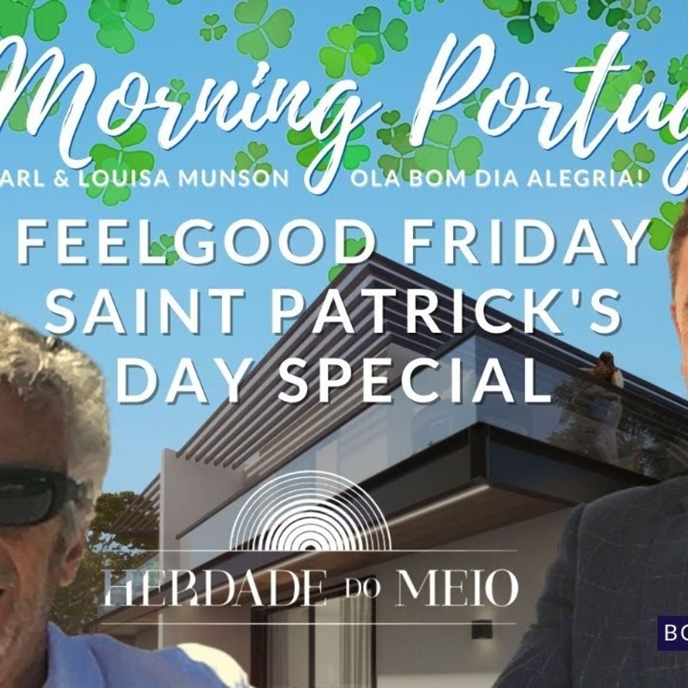 Top of the Good Morning Portugal! | Celebrating St Patrick_s Day on Feelgood Friday