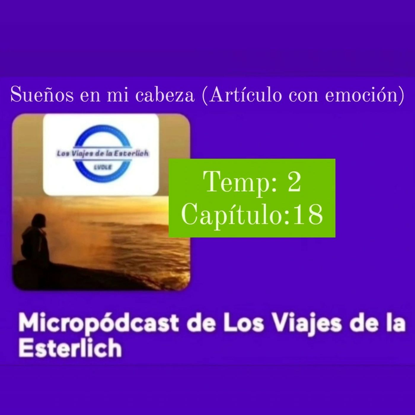 Micropódcast de Los Viajes de la Esterlich