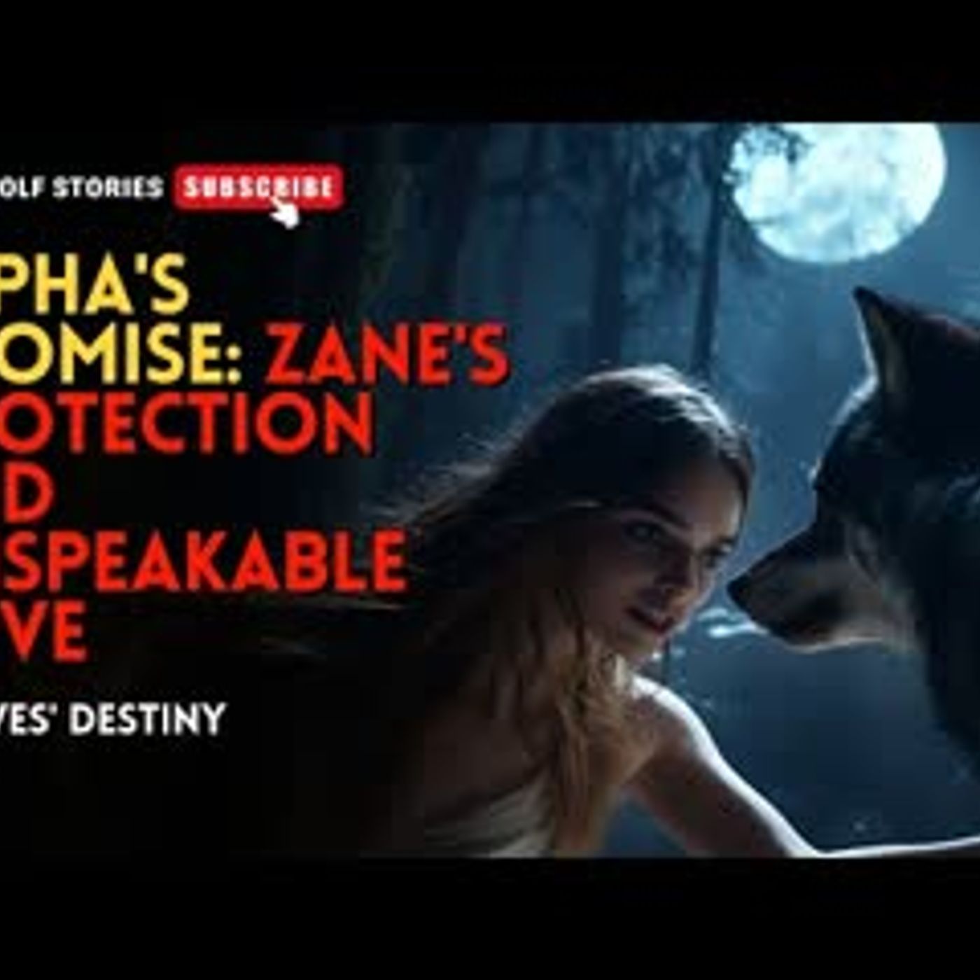 Alpha's promise Zane's protection and unspeakable love   Wolves' Destiny EP6 episode artwork
